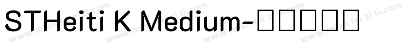 STHeiti K Medium字体转换